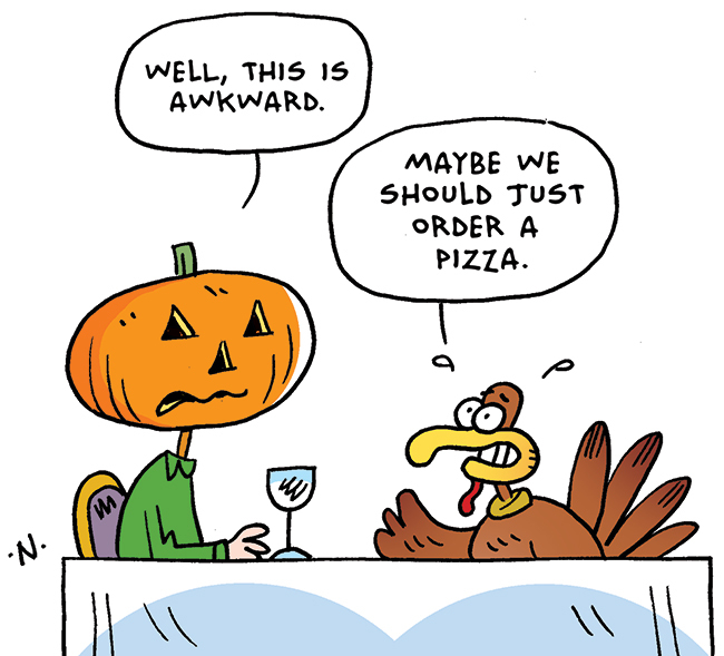 Thanksgiving comic of pumpkin and turkey having dinner - they both are nervous and think they should just order pizza
